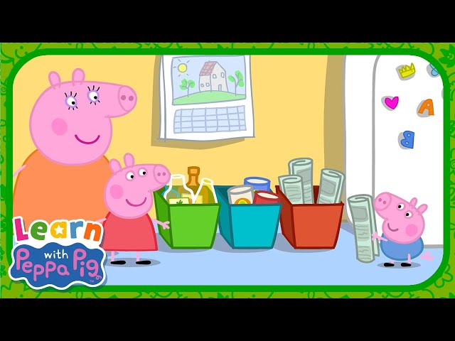 Peppa Learns About Recycling! ♻️ Educational Videos for Kids 📚 Learn With Peppa Pig
