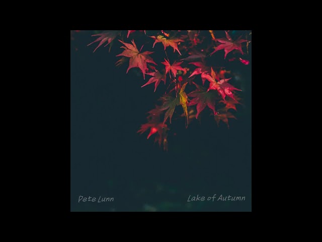 Lake of Autumn - Pete Lunn