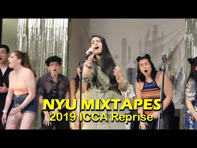 NYU Mixtapes- ICCA 2019 Reprise