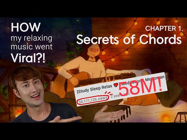How my relaxing music went viral? chapter 1. Secrets of Chords - MONOMAN Meditation Tutorial.