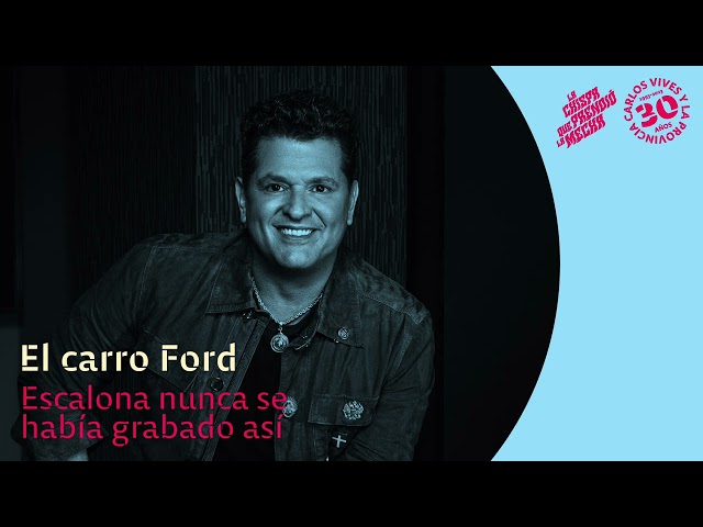 Carlos Vives - El Carro Ford (Visualizer)