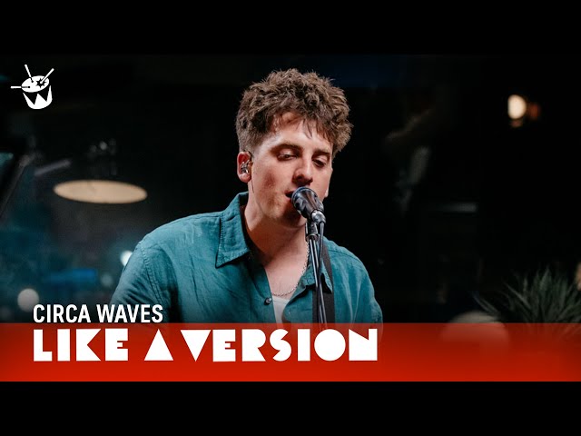 Circa Waves cover Robbie Williams 'Angels' for Like A Version