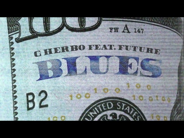 G Herbo - Blues ft. Future (Official Audio)
