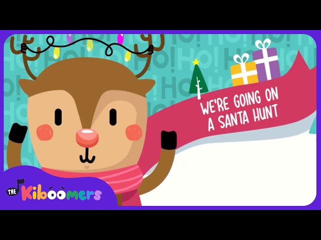 We're Going on a Santa Hunt - The Kiboomers Preschool Songs - Circle Time Christmas Song