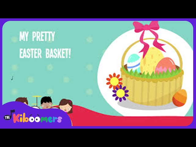 My Pretty Easter Basket Lyric Video - The Kiboomers Preschool Songs & Nursery Rhymes