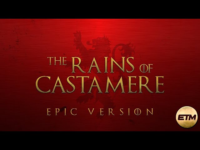 The Rains of Castamere - EPIC Version | Lannister Theme | House of the Dragon | EXTENDED