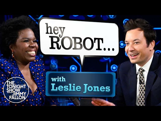 Hey Robot with Leslie Jones | The Tonight Show Starring Jimmy Fallon