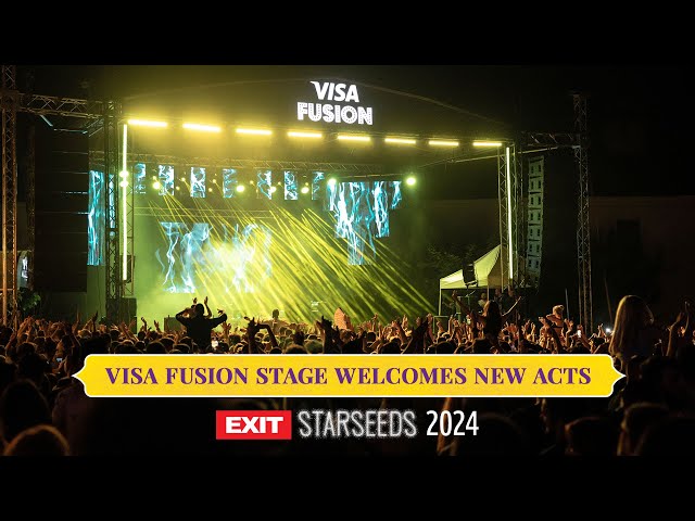 Visa Fusion Stage Welcomes New Acts | EXIT Starseeds 2024