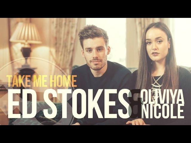 Jess Glynne - Take Me Home [Ed Stokes & Oliviya Nicole] COVER