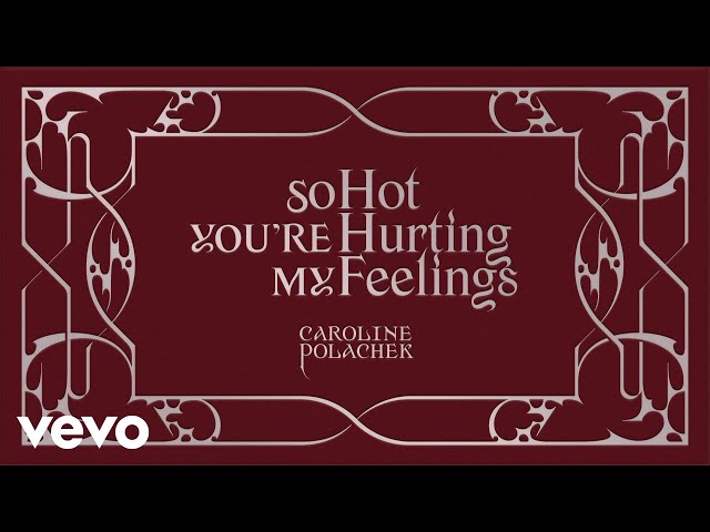 Caroline Polachek - So Hot You're Hurting My Feelings (Lyric Booklet)