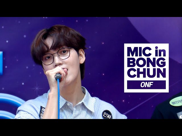 ONF's MIC in BONGCHUN - We must love, Happily Never After, Twinkle Twinkle, Why, Moscow Moscow...