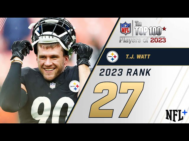 #27 T.J. Watt (LB, Steelers) | Top 100 Players of 2023