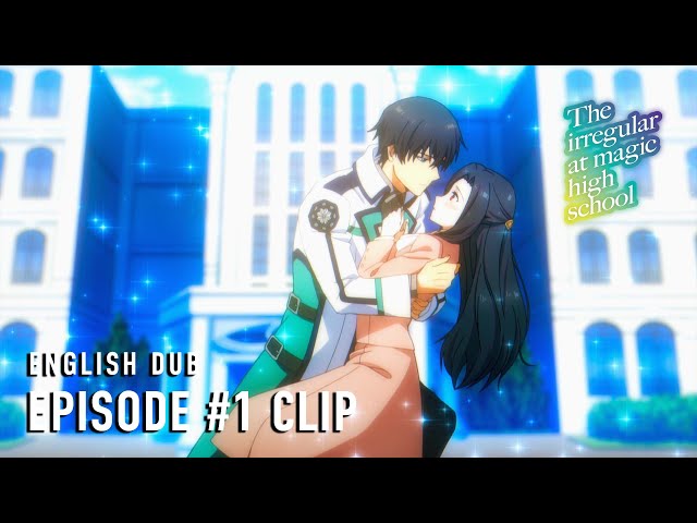 The Irregular at Magic High School Season 3 | Episode #1 Clip (English dub)