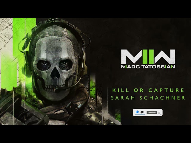 Kill Or Capture | Official Call of Duty: Modern Warfare II Soundtrack
