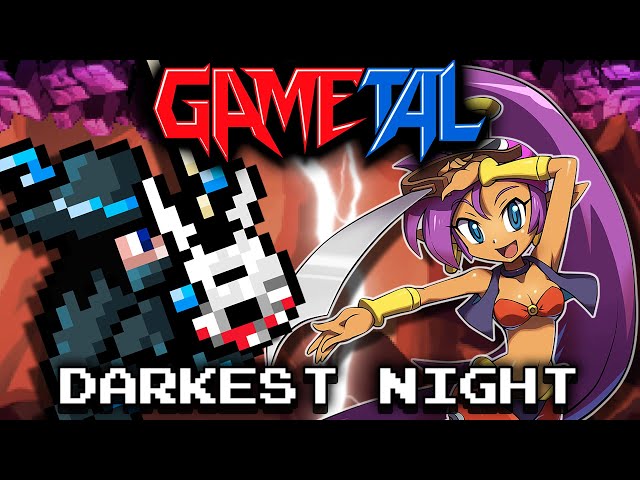 Darkest Night [Village of Lost Souls] (Shantae and the Pirate's Curse) - GaMetal Remix