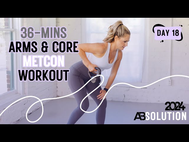 36-Minute Arms & Core METCON Workout - ABSOLUTION 2024 DAY 18