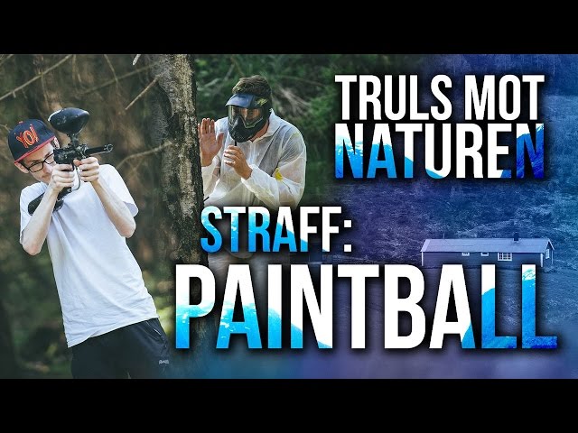 Truls mot naturen: Straff - Paintball!