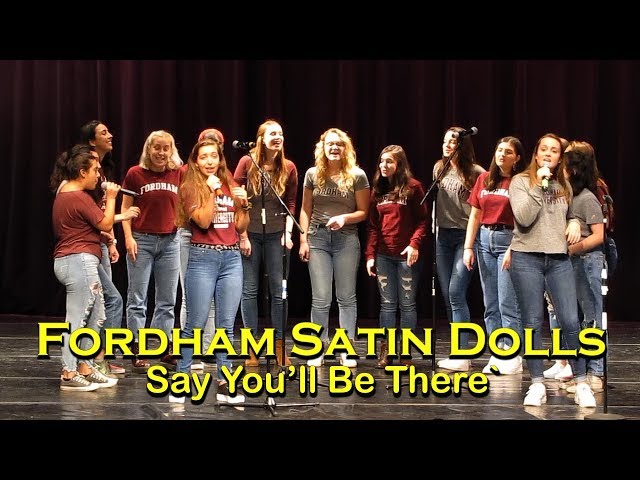 Fordham Satin Dolls- Say You'll Be There