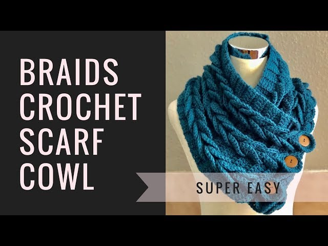 Braids Crochet Scarf Cowl - Easy Perfect for Beginners