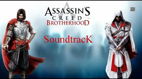 Assasin's Creed Brotherhood - Soundtrack