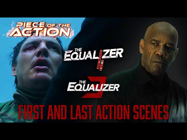 First & Last Action Scenes From The Equalizer 2 & 3 (ft. Denzel Washington & Pedro Pascal)
