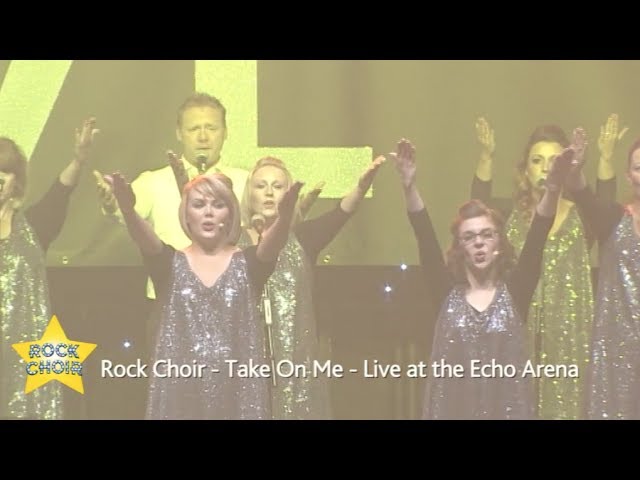 Rock Choir - Take On Me (Live at the Echo Arena)