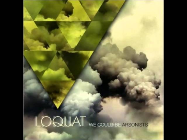 Loquat - The Legion