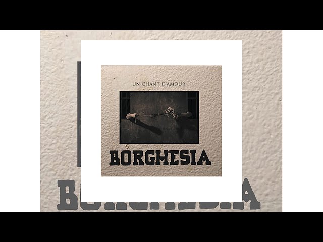 BORGHESIA - UN CHANT D'AMOUR  (full album)