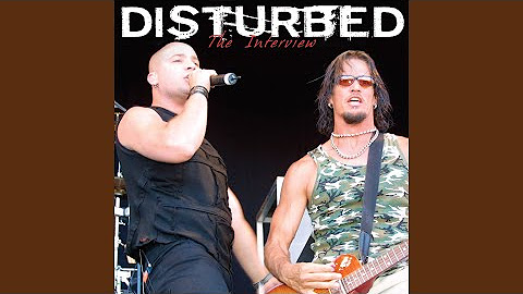 Disturbed - The Interview