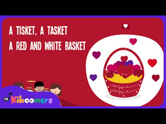 A Tisket A Tasket Lyric Video - The Kiboomers Preschool Songs & Nursery Rhymes for Valentine's Day