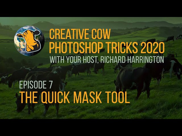 07 - Adobe Photoshop Tricks 2020 with Richard Harrington - Quick Mask Tool
