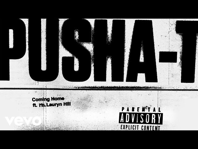 Pusha T - Coming Home ft. Ms. Lauryn Hill (Official Audio)