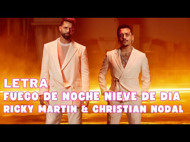 Ricky Martin & Christian Nodal - Fuego de Noche, Nieve de Dia Letra Oficial (Official Lyrics)
