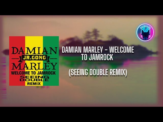 Damian Marley - Welcome To Jamrock (Seeing Double Remix)