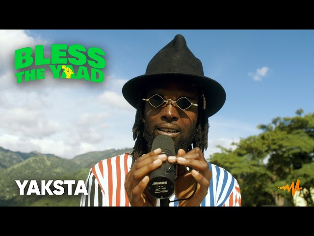 Yaksta - Bless The Yaad Freestyle