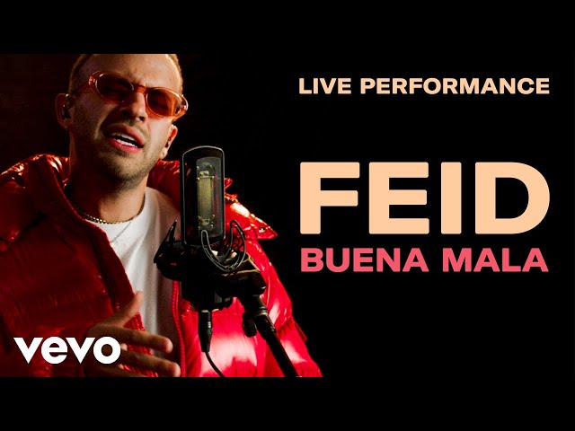 Feid - “Buena Mala” Live Performance | Vevo