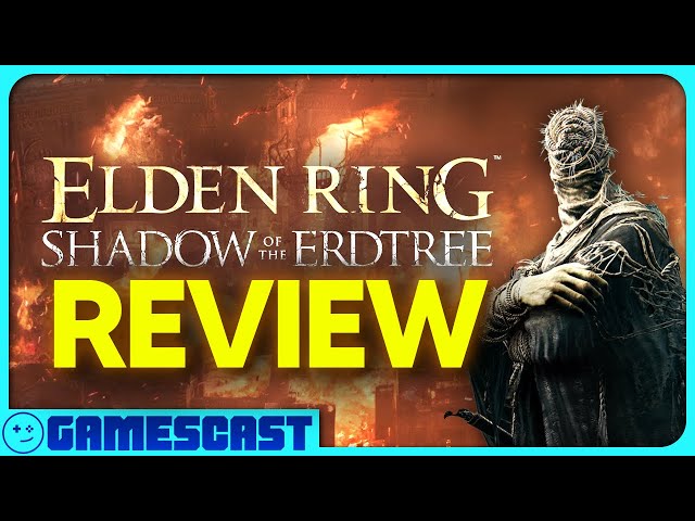 Elden Ring Shadow of the Erdtree Review - Kinda Funny Gamescast