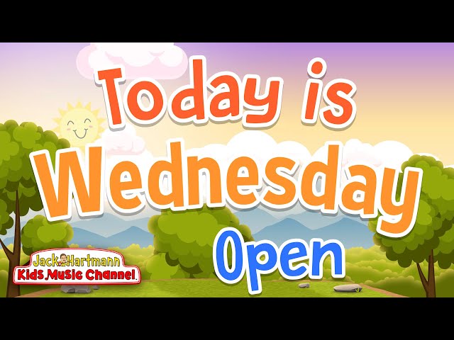 Today is Wednesday! | Open Version | Jack Hartmann
