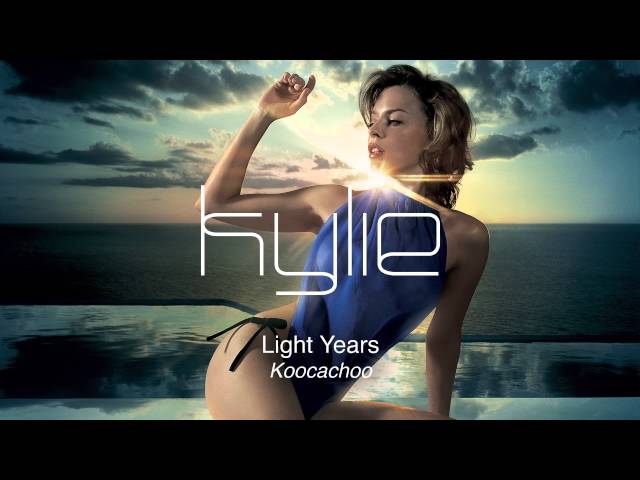 Kylie Minogue - Koocachoo - Light Years