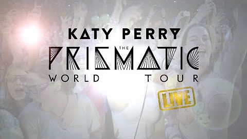 The PRISMATIC WORLD TOUR LIVE