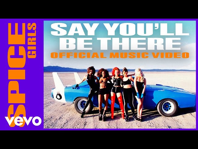 Spice Girls - Say You'll Be There (Official Music Video)