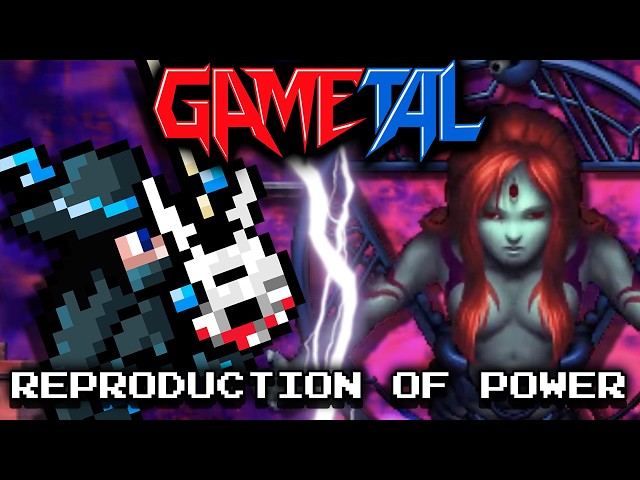 Reproduction of Power (La-Mulana 2) - GaMetal Remix