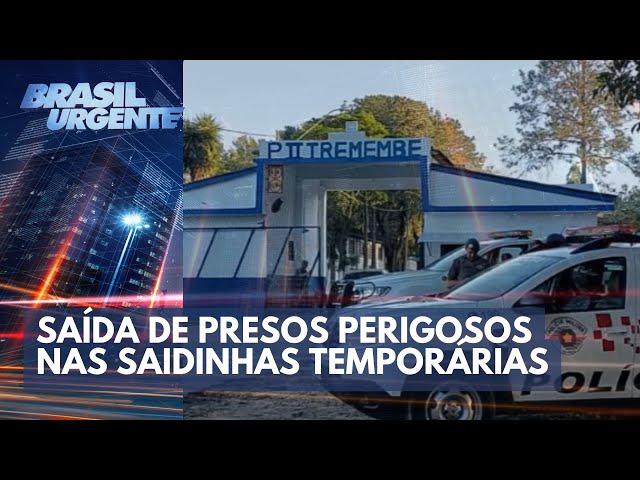 Denúncia: saidinha de presos perigosos sem tornozeleira | Brasil Urgente