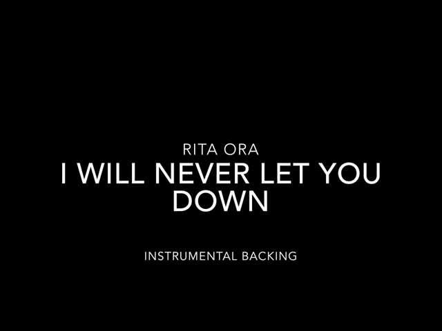 Instrumental / Karaoke Version - I Will Never Let You Down by Rita Ora