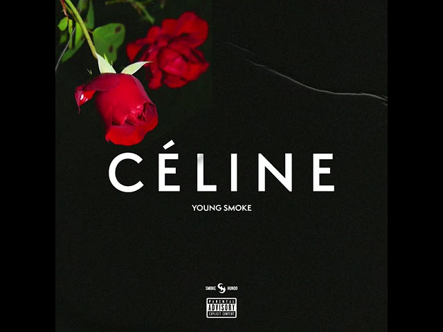 Young Smoke - CÉLINE (Official Audio)