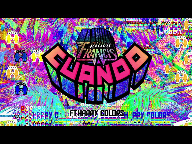 Dillon Francis - Cuando (Ft. Happy Colors) (Official Audio)