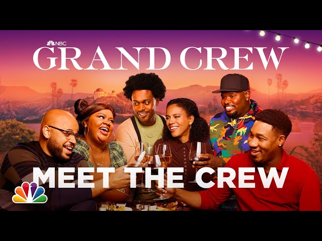 Meet the Crew | NBC's Grand Crew
