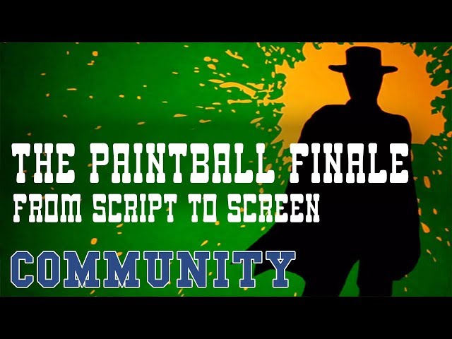 The Paintball Finale - From Script To Screen | Community