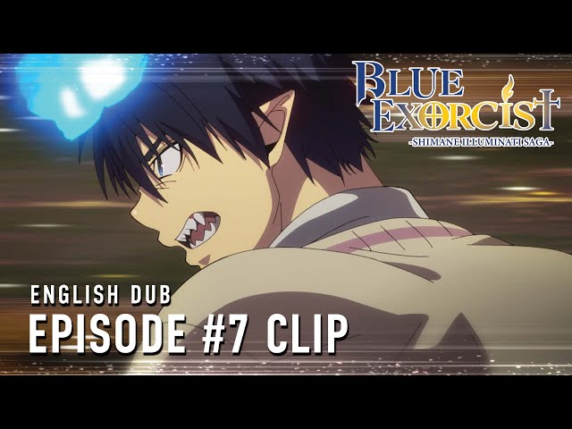 Blue Exorcist -Shimane Illuminati Saga-  |  Episode 7 English Dub Clip