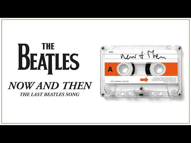 The Beatles - Now And Then - The Last Beatles Song (Short Film)